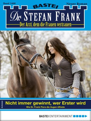 cover image of Dr. Stefan Frank 2468--Arztroman